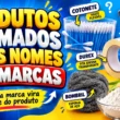 Produtos que são chamados pelos nomes das marcas / MAISTUTORIAIS