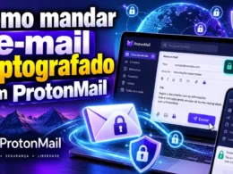 Como mandar e-mail criptografado com ProtonMail / Mais Tutoriais / Blog Mais Tutoriais