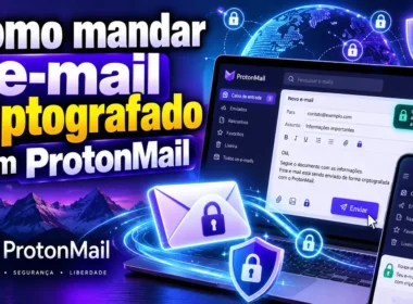 Como mandar e-mail criptografado com ProtonMail / Mais Tutoriais / Blog Mais Tutoriais
