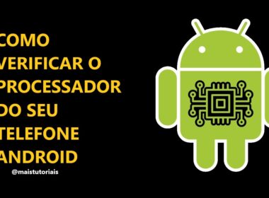 Como verificar o processador do seu telefone Android / Mais Tutoriais