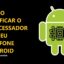 Como verificar o processador do seu telefone Android / Mais Tutoriais