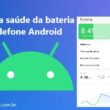 Como verificar a saúde da bateria do seu telefone Android / Mais Tutoriais