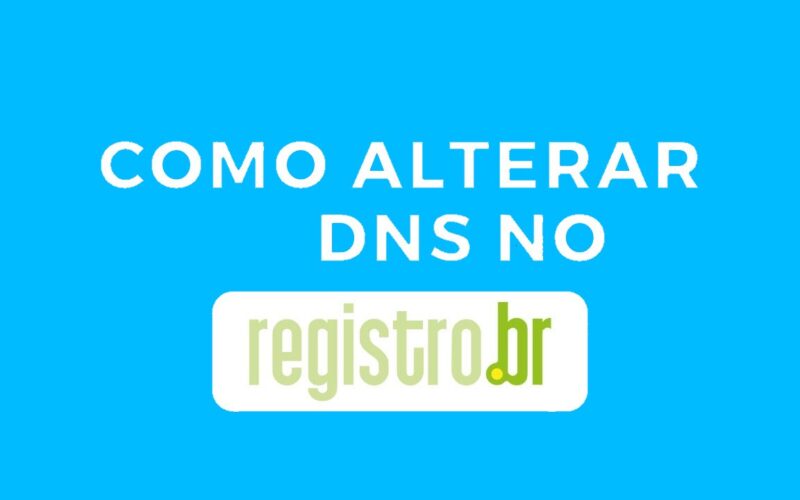 Como alterar o DNS no Registro.br / Mais Tutoriais