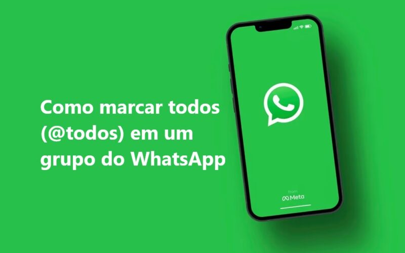 Como marcar todos em um grupo do WhatsApp / Mais Tutoriais