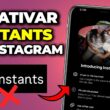 Como desativar o Instants do Instagram / Mais Tutoriais